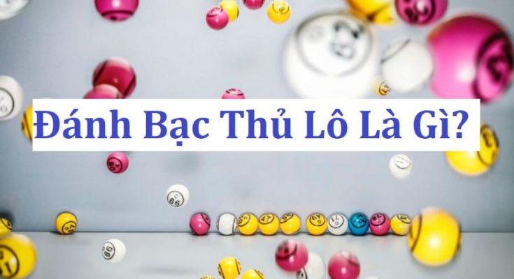 danh bach thu lo la gi